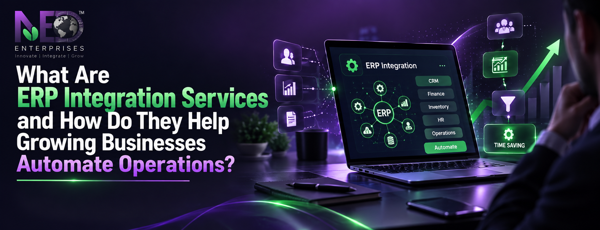 What Are ERP Integration Services and How Do They Help Growing Businesses Automate Operations?